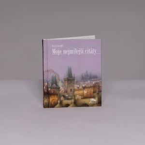 KNIHA Moje nejmilejší citáty